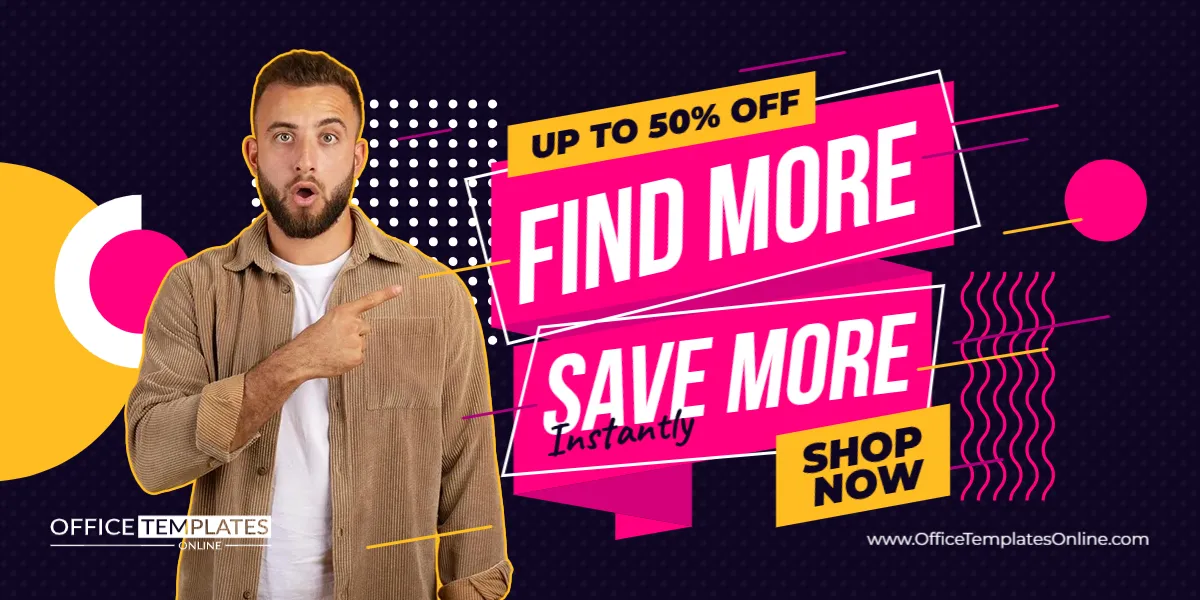 Find More Save More Instantly Promotion Banner Template