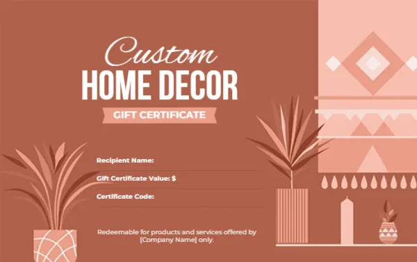 Gift Certificate Template for Custom Home Decor