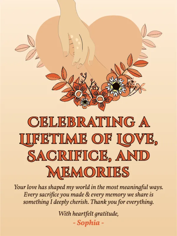 Celebrating a Lifetime of Love, Sacrifice, and Memories
