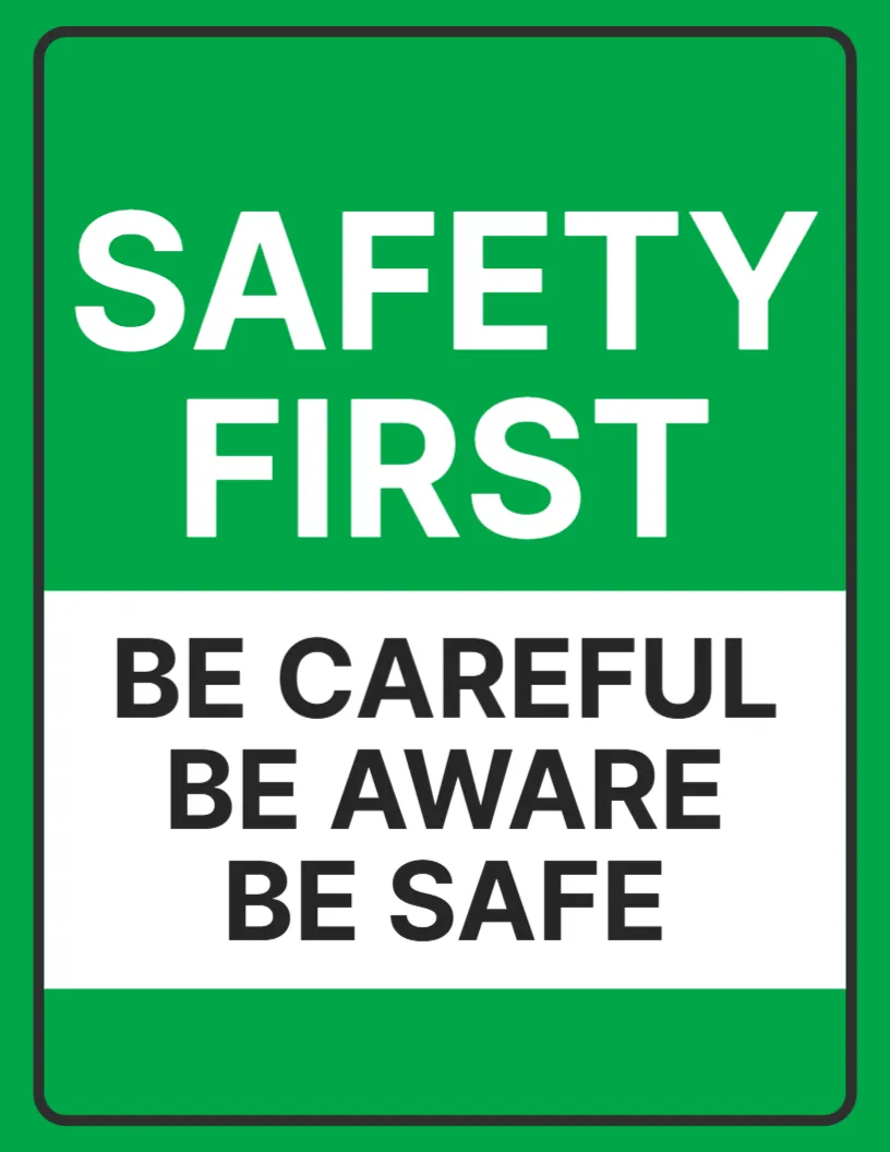 Safety First Notice Sign Template