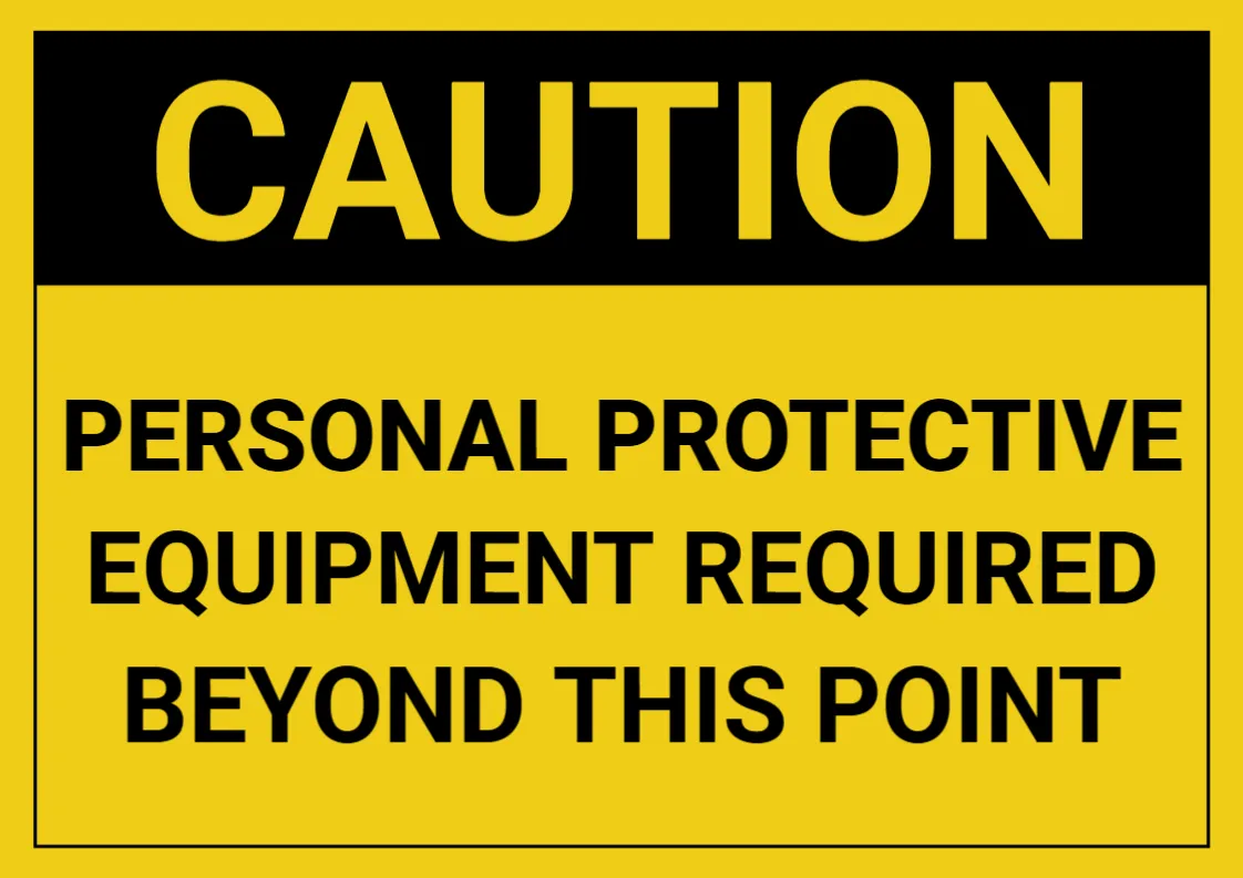 PPE Required Sign Template