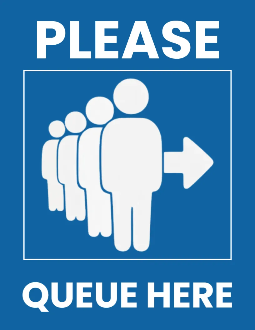 Queue Here Sign Template
