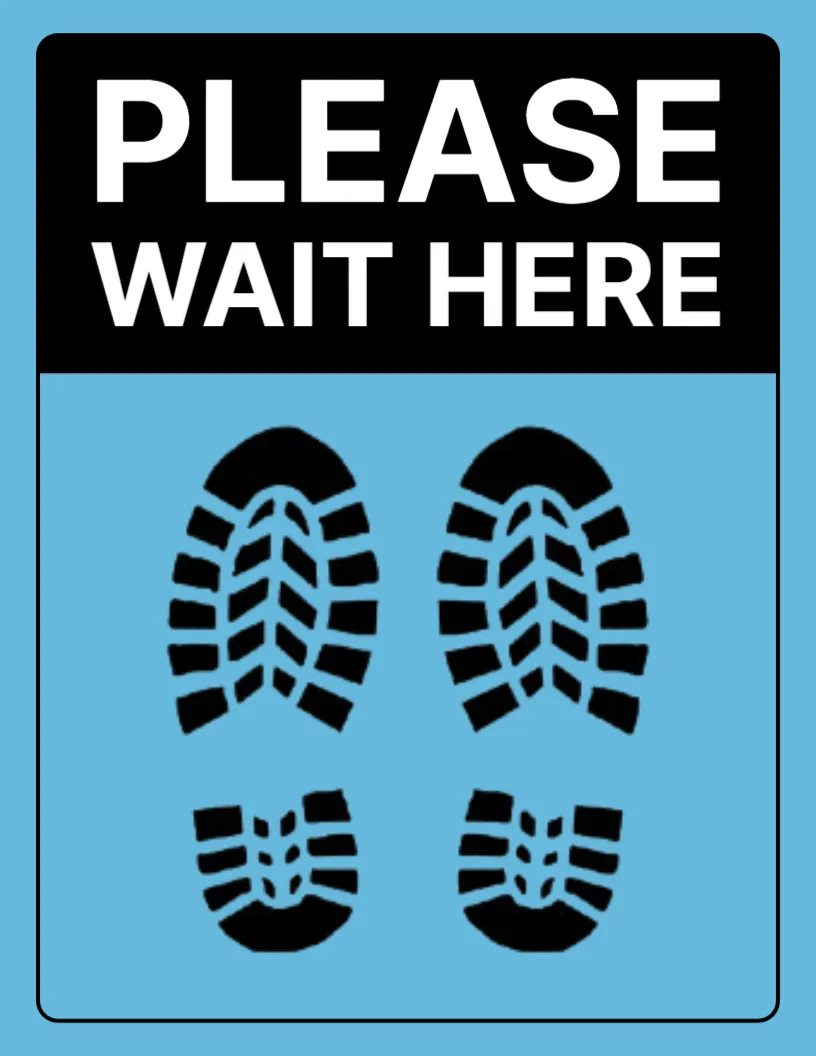 Please Wait Here Sign Template