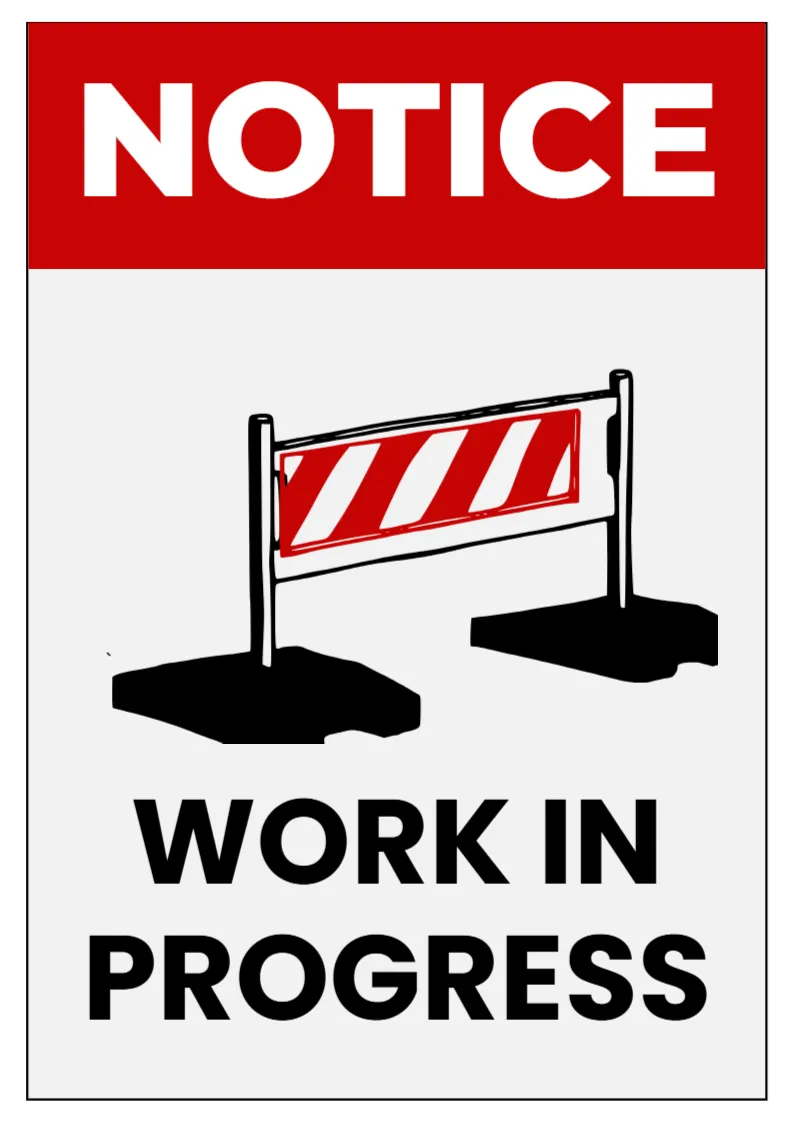 Work in Progress Sign Template