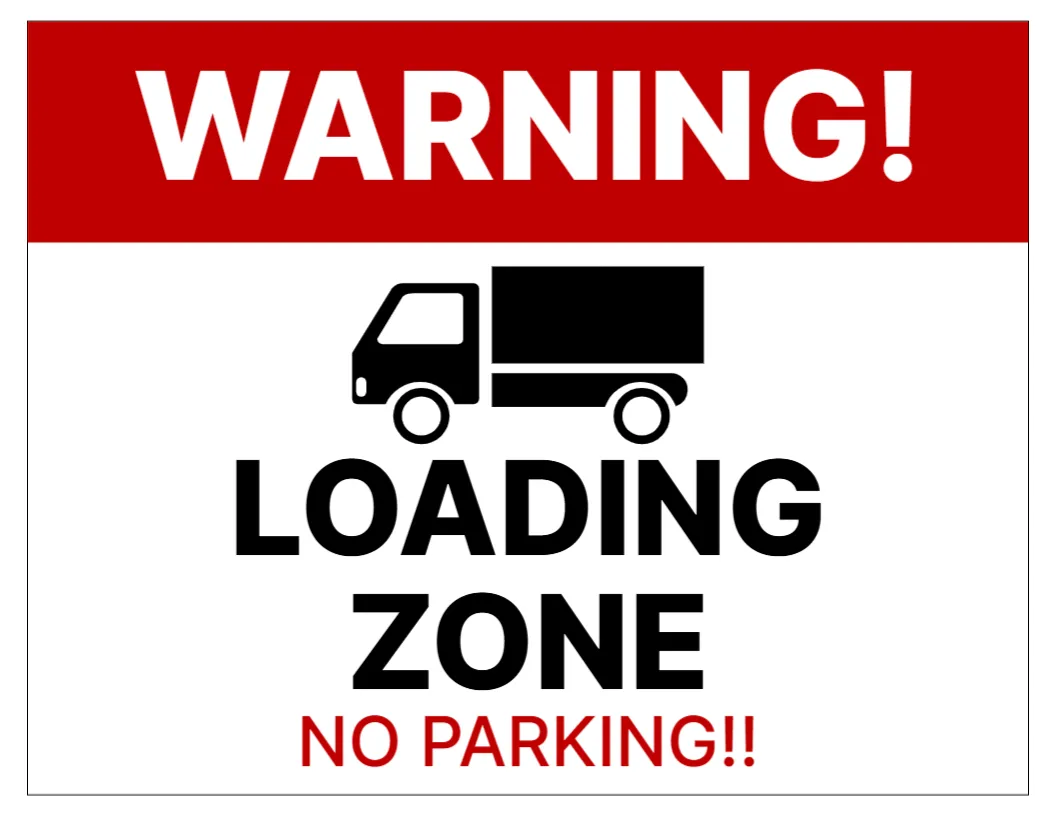Loading Zone Sign Template