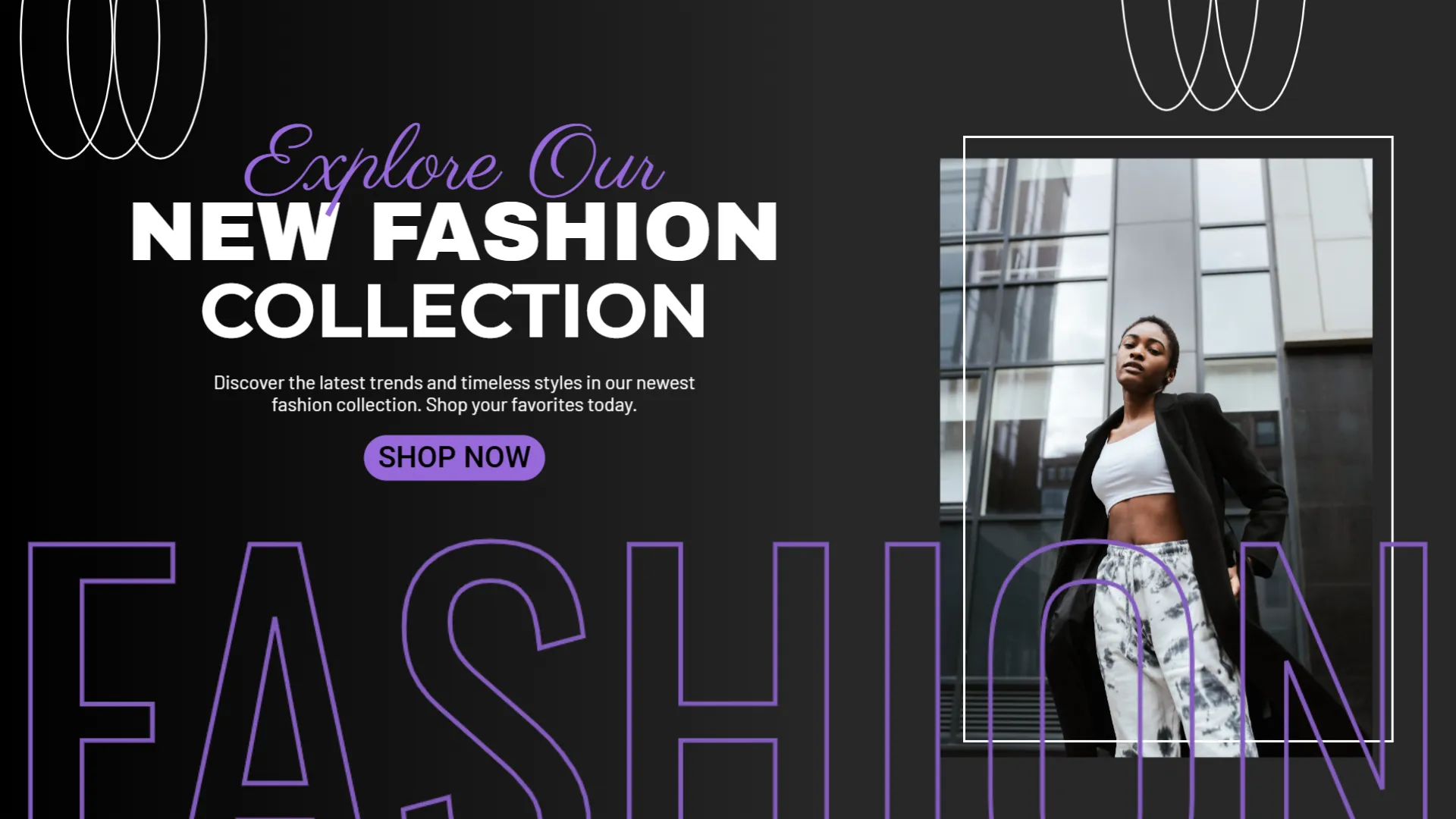 Explore Our Latest Fashion Collection Today Banner Template